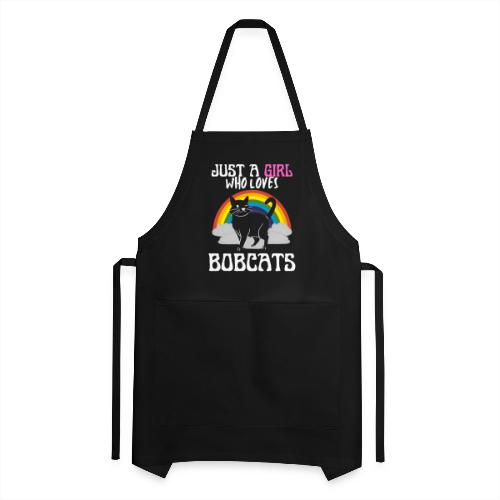 Just A Girl Who Loves Bobcats Funny Tee For Cats - Adjustable Apron