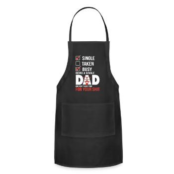 Single Taken Being A Single Dad - Adjustable Apron - black - Front - Julia (174cm)