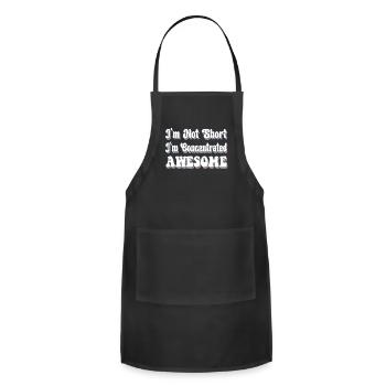 I'm Not Short I'm Concentrated Awesome Funny - Adjustable Apron - black - Front - Julia (174cm)