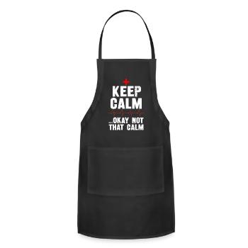 Keep Calm And Okay Not That Calm - Adjustable Apron - black - Front - Julia (174cm)
