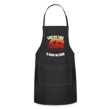 Side By Side Is How We Ride - Utv - Adjustable Apron - black - Front - Julia (174cm)