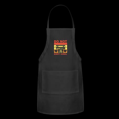 Do Not Be Emotional Gaming Audio - Adjustable Apron