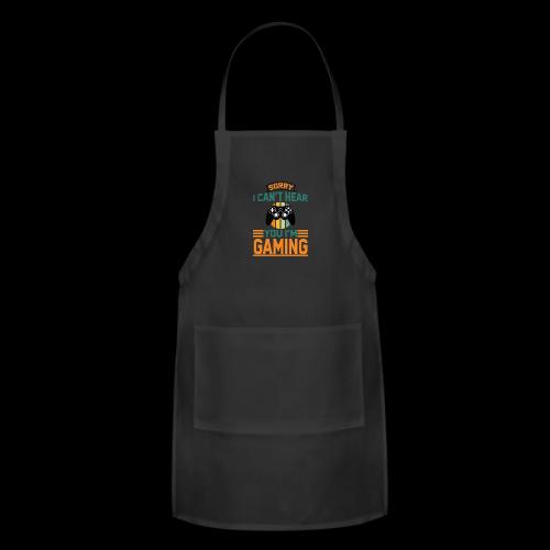 Sorry, I'm Gaming! - Adjustable Apron