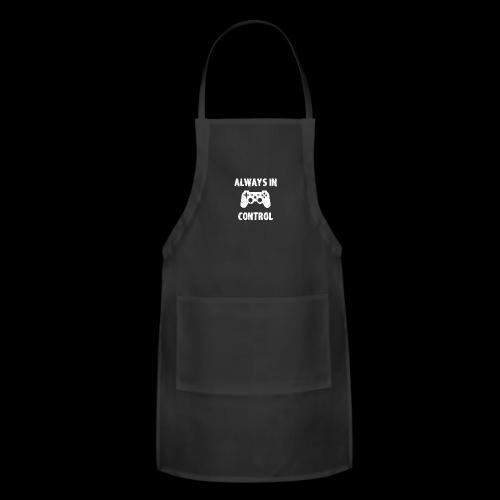 Always In Control (of My Game!) - Adjustable Apron