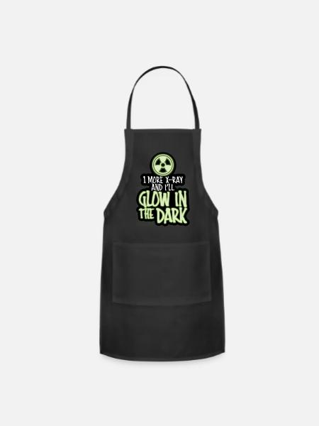 One More X-Ray and I'll Glow in the Dark - Adjustable Apron - black