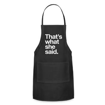 thats what she said - Adjustable Apron - black - Front - Julia (174cm)