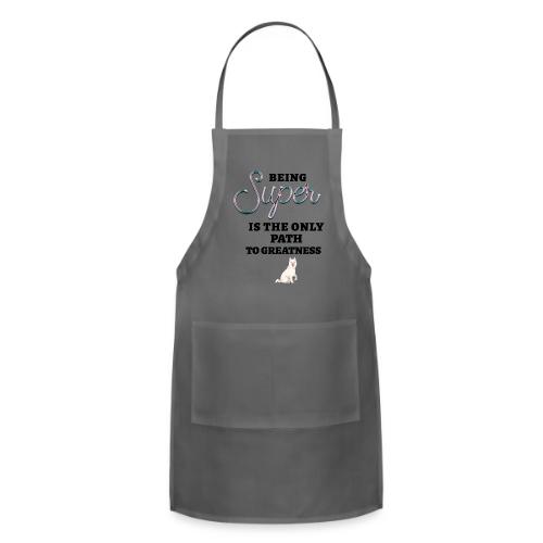 Being Super - Adjustable Apron