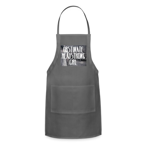 Obstinate Headstrong Girl - Adjustable Apron