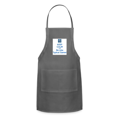 keep calm and be like typical gamer - Adjustable Apron