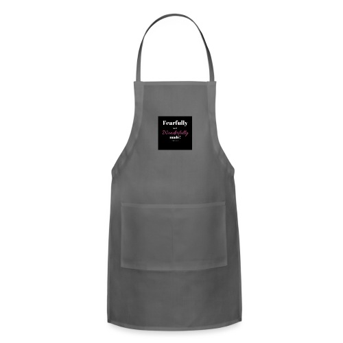 Fearfully and wonderfully made - Adjustable Apron