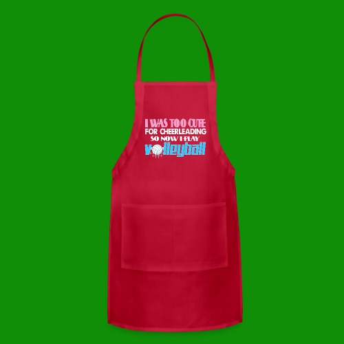 Too Cute For Cheerleading Volleyball - Adjustable Apron