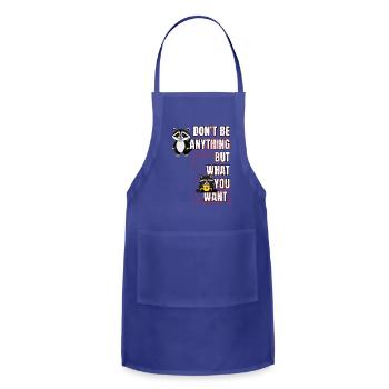 Don't be anything but what you want motivation shi - Adjustable Apron - royal blue - Front - Julia (174cm)