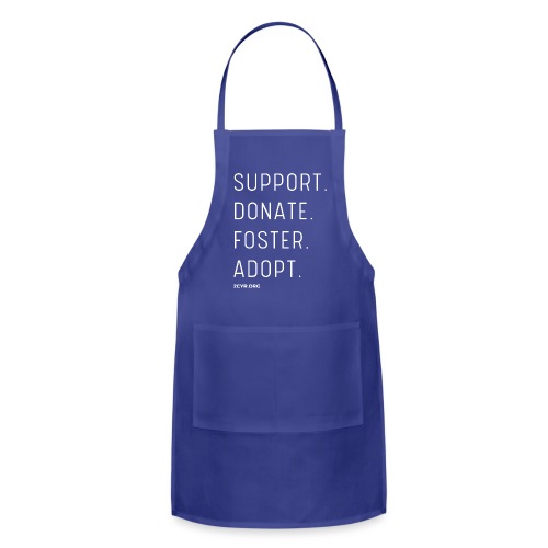 Support. Donate. Foster. Adopt. - Adjustable Apron