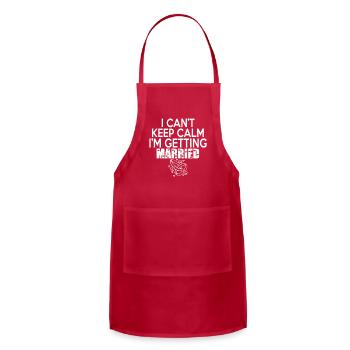 I Cant Keep Calm Im Getting Married - Adjustable Apron - red - Front - Julia (174cm)