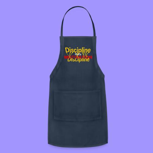 Discipline Over Motivation - Adjustable Apron