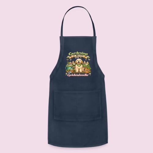 Gardening Is Better With A Goldendoodle - Adjustable Apron