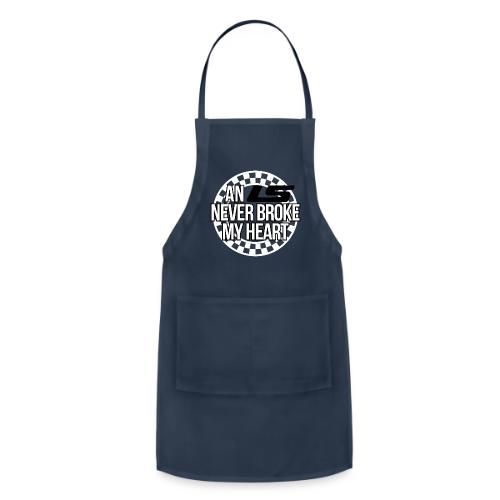 AN LS NEVER BROKE MY HEART - Adjustable Apron