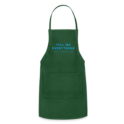 Tell me everything 4 - Adjustable Apron