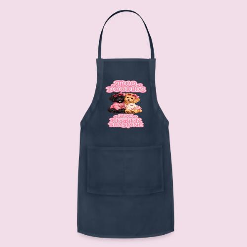 Two Doodles Are Better Than One - Adjustable Apron