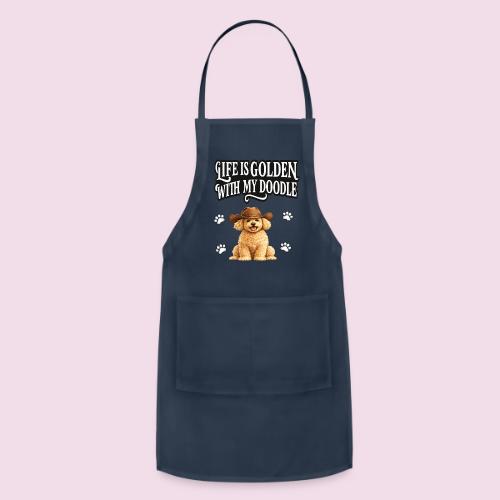 Life Is Golden With My Doodle Cowboy Goldendoodle - Adjustable Apron