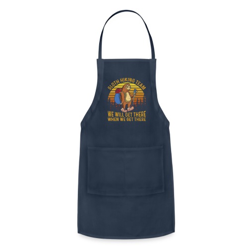 Sloth Hiking Team We Will Get There Funny cool Zoo - Adjustable Apron