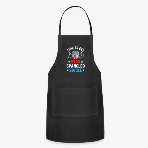 Time To Get Star Spangled Swole - Adjustable Apron