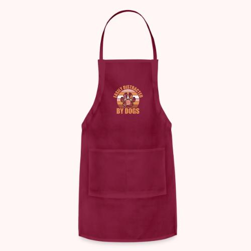 Easily Distracted By Dogs - Adjustable Apron