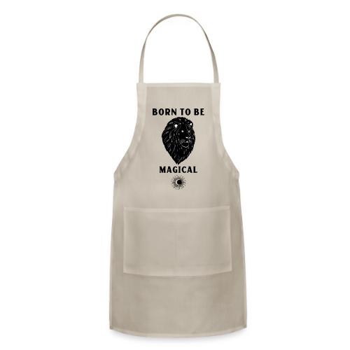 Born To Be Magical - Adjustable Apron