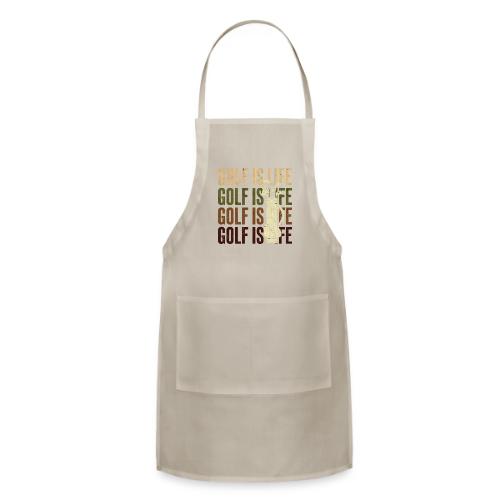 Golf Is Life - Vintage Golf Tee - Adjustable Apron