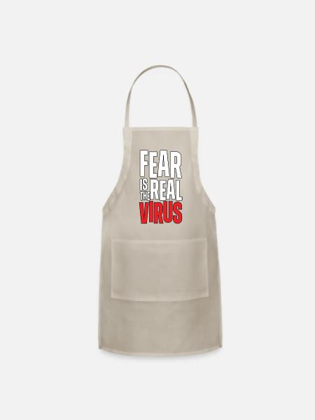 Fear Is the Real Virus - Adjustable Apron - natural - Front