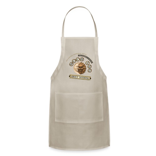 Much Ado About Nothing - 2022 - Adjustable Apron