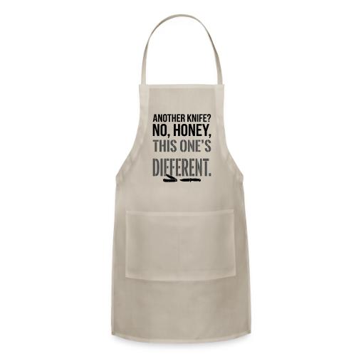 Another Knife? No Honey This One's Different - Adjustable Apron