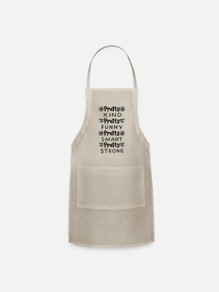 Pretty Inspirational Motivational - Adjustable Apron - natural - Front