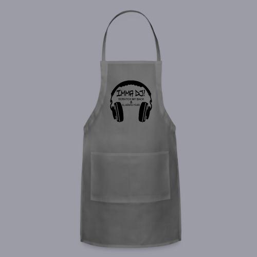 I'M A DJ! - Adjustable Apron