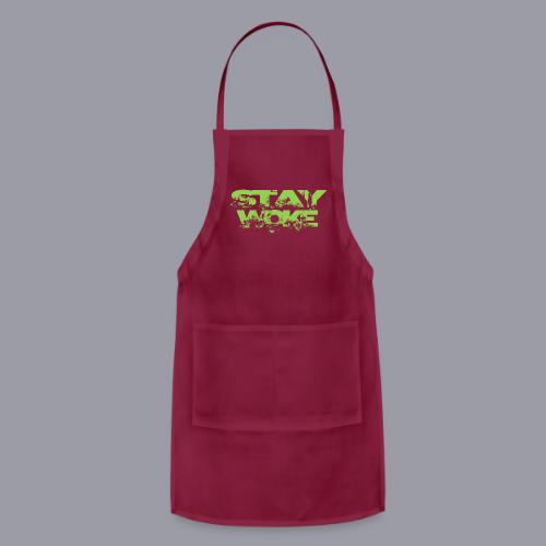 STAY WOKE - Adjustable Apron
