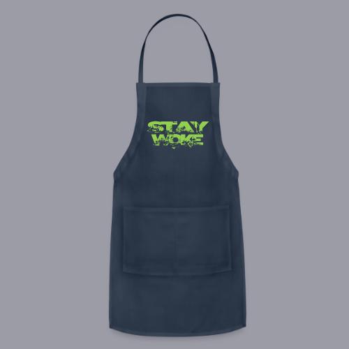 STAY WOKE - Adjustable Apron