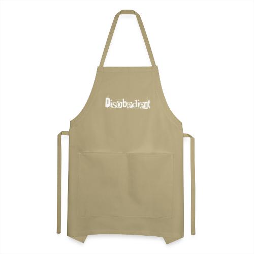 Disobedient Bad Girl White Text - Adjustable Apron