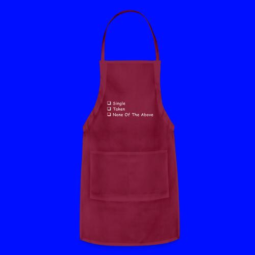 Single Taken None Of The Above - Adjustable Apron