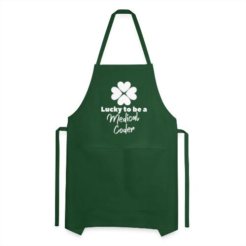 Lucky to be a Medical Coder - Adjustable Apron
