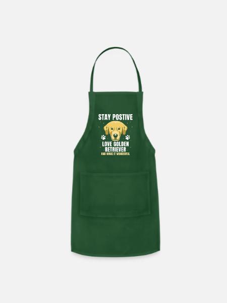 stay postive love Golden retriever - Adjustable Apron - forest green