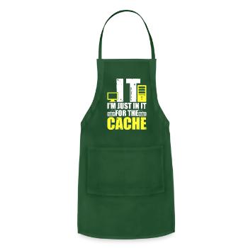 IT Im Just In It For The Cache Helpdesk Computer - Adjustable Apron - forest green - Front - Julia (174cm)