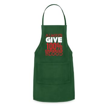 Always give 100%unless you're donating blood - Adjustable Apron - forest green - Front - Julia (174cm)
