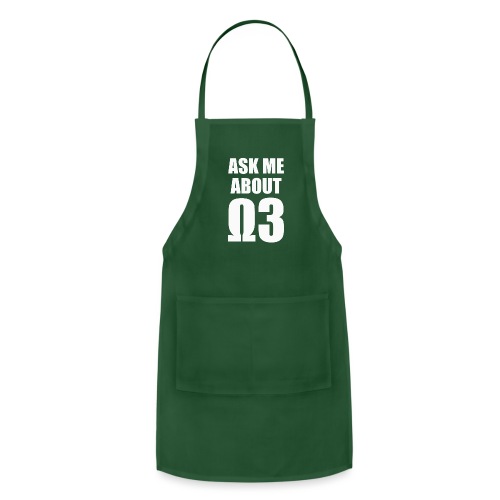 Ask Me About Omega 3 - white - Adjustable Apron
