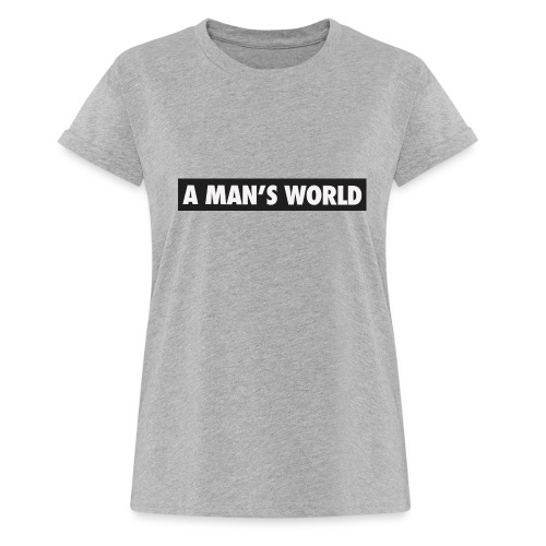 A mans World LOGO T - Women's Relaxed Fit T-Shirt