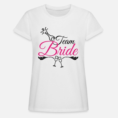 unpaid tea overhead Team Bride - Bachelorette Hen Bridal Party Alcohol' Women's T-Shirt |  Spreadshirt