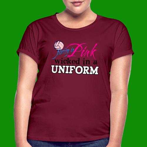Wicked in Uniform Volleyball - Women's Relaxed Fit T-Shirt