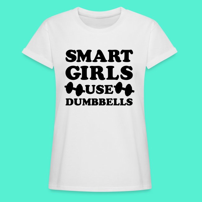 Smart Girls Use Dumbbells