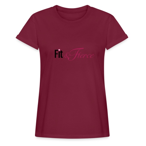 Fit Fierce - Women's Relaxed Fit T-Shirt