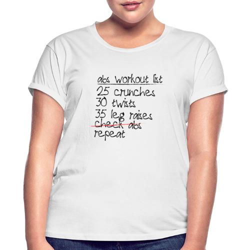Abs Workout List - Women's Relaxed Fit T-Shirt