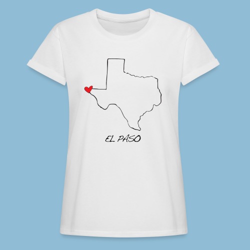El Paso Texas Heart - Women's Relaxed Fit T-Shirt